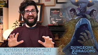 NPI Plays D&D Waterdeep: Dragon Heist - Episode Thirteen