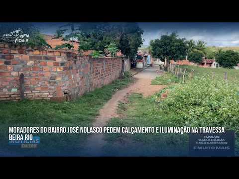 MORADORES DO BAIRRO JOSÉ NOLASCO PEDEM CALÇAMENTO E ILUMINAÇÃO NA TRAVESSA BEIRA RIO