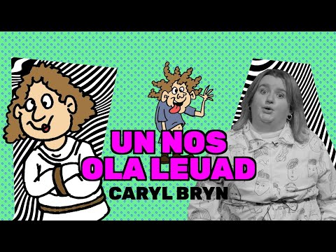Un Nos Ola Leuad - Caryl Bryn (Hansh Bacc)