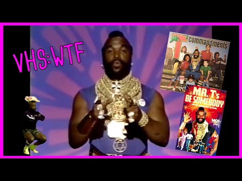 VHS:WTF - Mr. T Motivates You