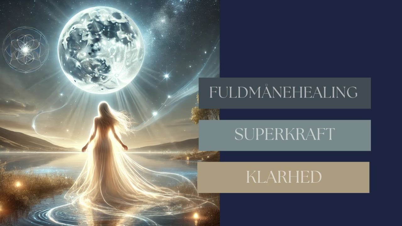 Fuldmånehealing: Superkraftens portal