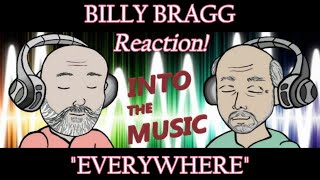 BILLY BRAGG – Everywhere | REACTION (Viewer Request)