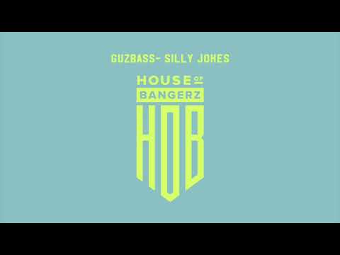Guzbass - Silly Jokes (Original Mix)