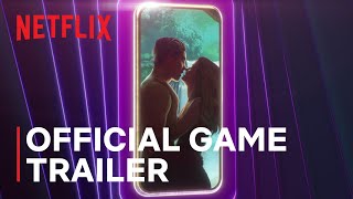Netflix Stories: Love is Blind | Game Trailer