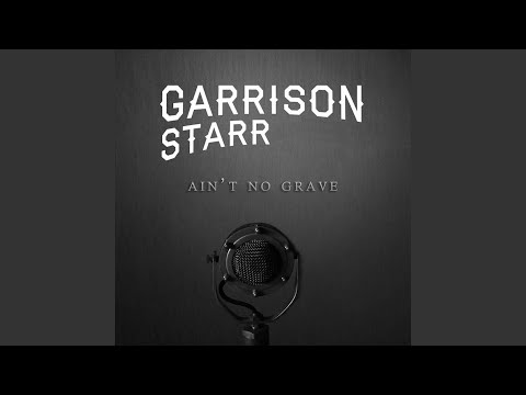 Ain't No Grave