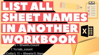 Excel VBA Macro: List All Sheet/Tab Names (From Another User Selected Workbook)