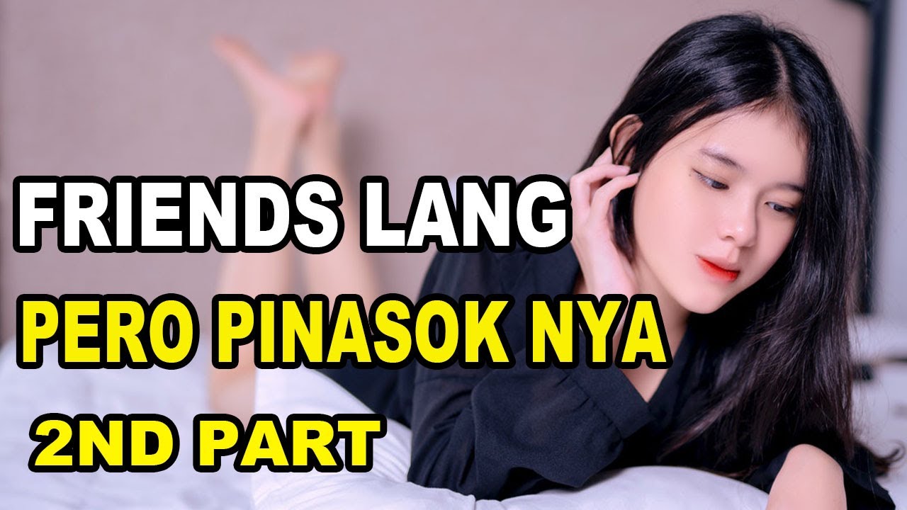 FRIENDS LANG PART 2 - KWENTONG HARUTAN