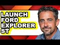 How To Launch Ford Explorer ST Full Guide