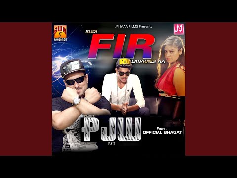 Kudi FIR Lavaundi Aa feat. Official Bhagat