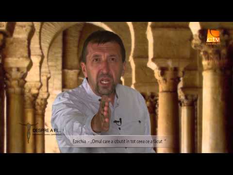 Rei Abrudan -  Ezechia  „Omul care a izbutit in tot ceea ce a facut"