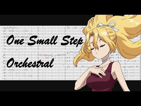 One Small Step- Dr. Stone insert song Orchestral Arrangement