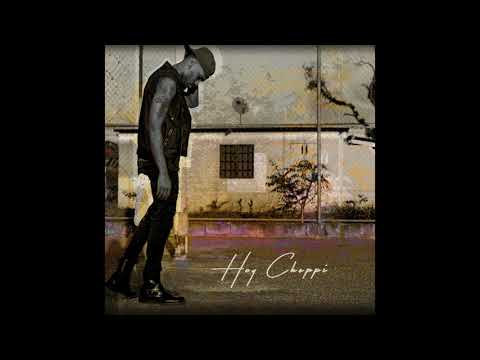 Hey Choppi - Selfish (AUDIO)