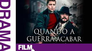 Quando a Guerra Acabar // Filme Completo Dublado // Drama // Film Plus