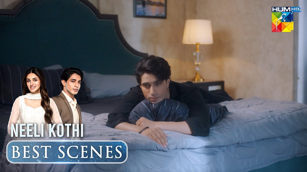 Neeli Kothi Episode 03 Key Moment [ Anmol Baloch & TalhaChahour ] - HUM TV