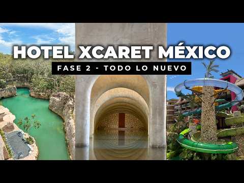HOTEL XCARET MÉXICO | Phase 2 What's New at the Hotel?