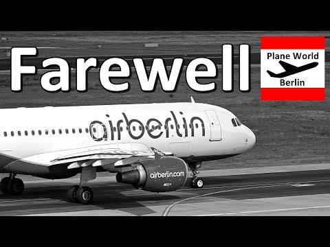 Farewell to Air Berlin 1978 - 2017 // Abschied von Air Berlin