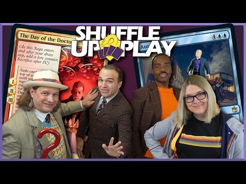 The Four Doctors Play Commander | Shuffle Up & Play #36 | Magic: The Gathering Doctor Who Gameplay