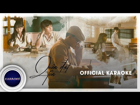 OFFICIAL KARAOKE | Quên Đặt Tên - Phạm Nguyên Ngọc