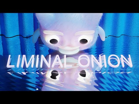 LIMINAL ONION (short film by Ben Levin)
