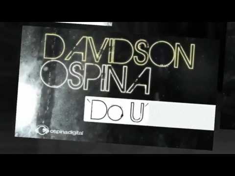 Davidson Ospina 'Do U' [Main Mix] Ospina