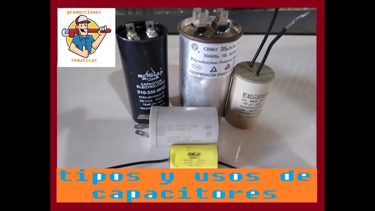 ##TIPOS Y USOS DE  CAPACITORES ##