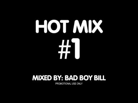 Bad Boy Bill - Hotmix #1