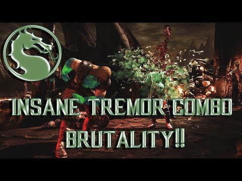 Mortal Kombat X: INSANE TREMOR BRUTALITY COMBO!!