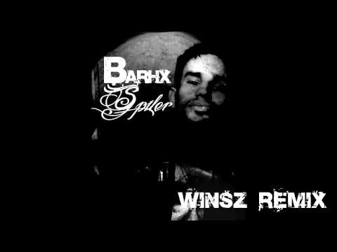 BARHX - SPÍLER (WINSZ REMIX)