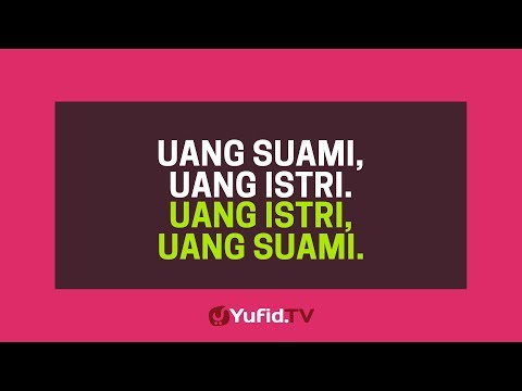 Uang Suami, Uang Istri, Uang Istri, Uang Suami - Poster Dakwah Yufid TV