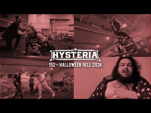 Hysteria 152 - Halloween Hell 2024