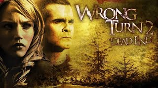 WRONG TURN 2 full movie in English ||horror || Hollywood movies 2021HD Quality
