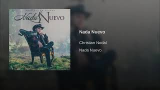 Christian Nodal - Nada Nuevo