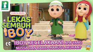 Nussa & Rarra: Lekas Sembuh Iboy