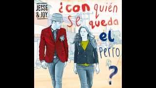 Jesse &amp; Joy - Gotitas de amor