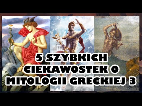 5 Szybkich Ciekawostek o Mitologii Greckiej Cz. 3