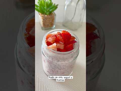 Pudín de chía, yogurt y frutillas #recetasfaciles #saludable #recetas