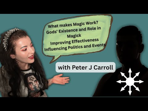 A Philosophical Deep Dive on Magick with Peter J Carroll