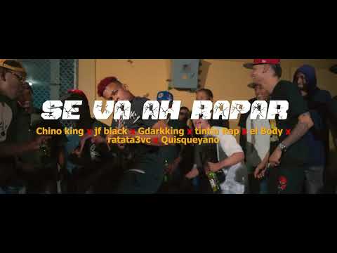 El Body x Chino King x ratata3vc x Gdarkking x Quisqueyano x tintín Rap x jf black[ Se Va Ah Rapar ]
