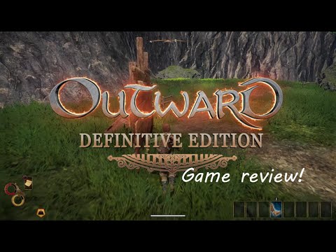 Is This The Worst RPG Ever? (Outward: Definitive Edition)