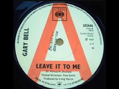 Gary Bell -  Leave it to me -  1967