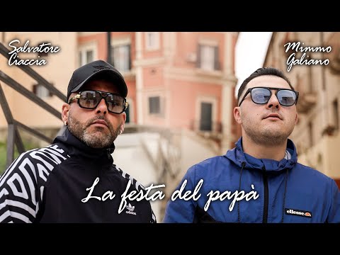 Salvatore Ciaccia feat Mimmo Galiano - La festa del papà (UFFICIALE 2021)
