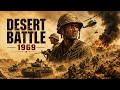 DESERT BATTLE 1969 WW2 Full Feature Film 720