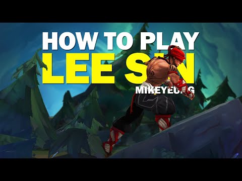 MikeYeung - HOW TO PLAY LEE SIN AT A CHALLENGER LEVEL