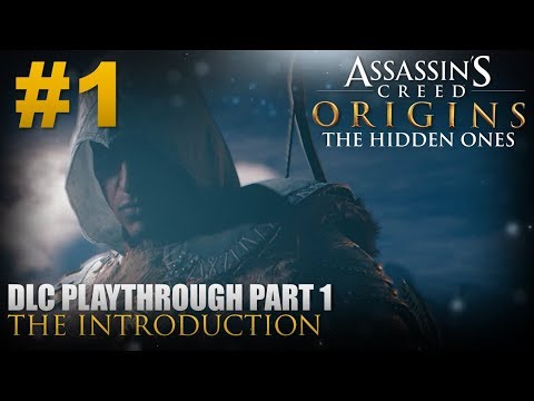 Assassin's Creed® Origins: The Hidden Ones | Playthrough Part #1 - The Introduction