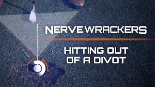 How to Hit Out of a Divot-NerveWrackers: Golf&#39;s Scariest Shots-Golf Digest