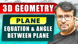 3D Geometry  | Equation of Plane & Angle Between Plane | By Gajendra Purohit