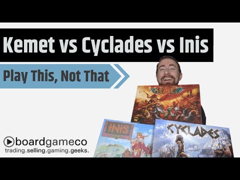 Play This, Not That: Cyclades vs. Kemet vs. Inis
