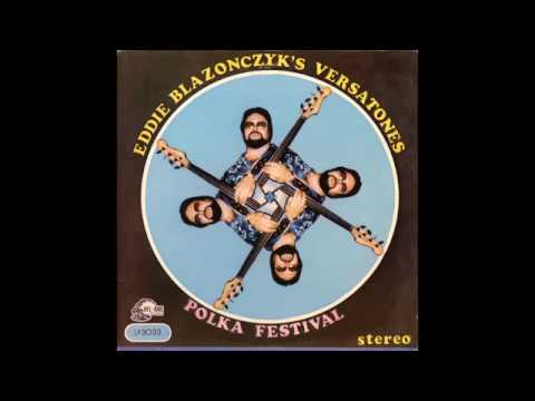 Eddie Blazonczyk's Versatones - Girl Of My Dreams Polka [1980s Polka]