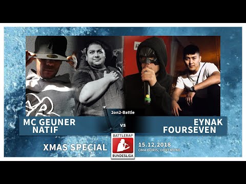 BRB 2018 | X-MAS SPECIAL 2018 - FourSeven & Eynak vs Mc Geuner & Natif (2on2-Match)