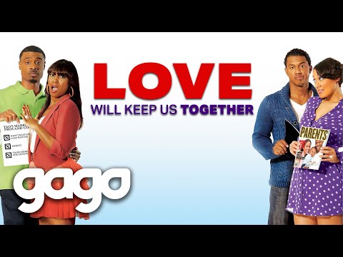 Love Will Keep Us Together still